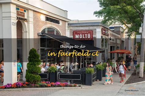12 Fun Things To Do In Fairfield, Ct | QuartzMountain