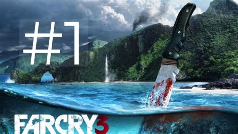 FarCry 3 孤岛惊魂3 pt1 - YouTube