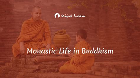 Monastic Life in Buddhism: A Portal to Spiritual Dedication