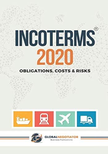 INCOTERMS 2020: Obligations, Cost & Risks : Amazon.in: Books