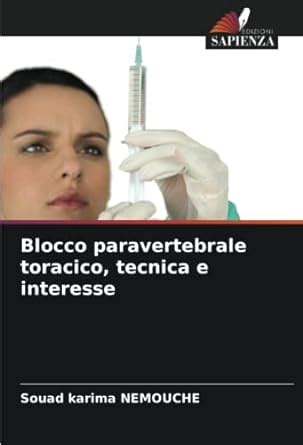 Buy Blocco paravertebrale toracico, tecnica e interesse Book Online at ...