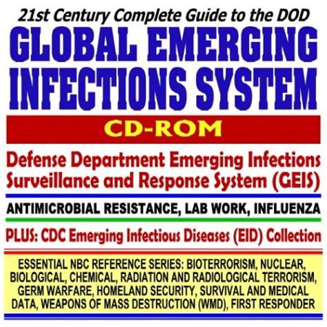 21st Century Complete Guide to the DOD Global Emerging Infections ...