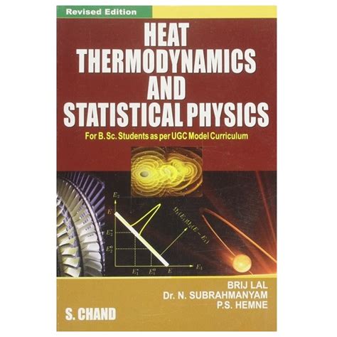 Heat Thermodynamics And Statistical Physics | By Brij Lal & N ...
