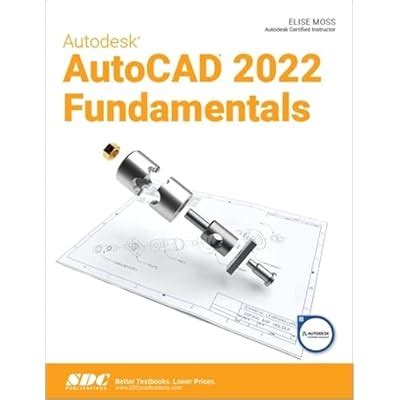 Elise Moss Buy Autodesk AutoCAD 2022 Fundamentals Book at Ubuy India