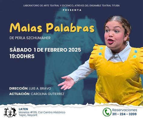 Obra de Teatro - Malas Palabras, Calle Morelos 139, 63000 Tepic, Mexico ...
