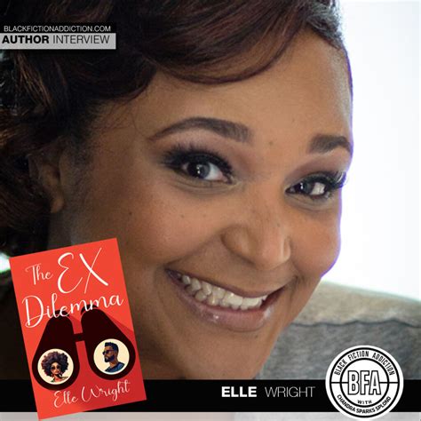 Author Elle Wright Faces a Serious ‘Dilemma’ - Black Fiction Addiction