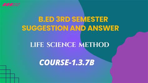 B.ed 3rd semester Life Science suggestion and answers | Pedagogy of ...