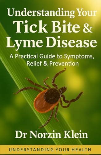 Buy Understanding Your Tick Bite & Lyme Disease: A Practical Guide to ...