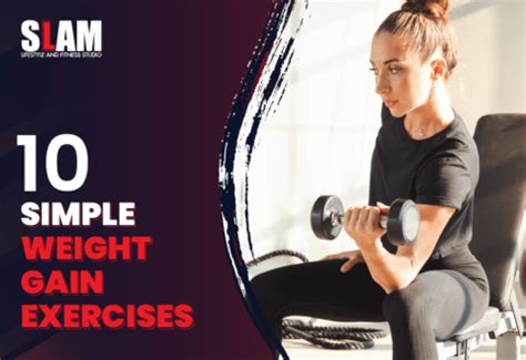 10 Simple Weight Gain Exercises [Expert tips] - Slamfitness