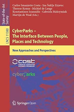 CyberParks – The Interface Between People, Places and Technology: New ...