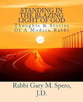 Standing In The Blazing Light Of God: Thoughts & Stories Of A Modern ...