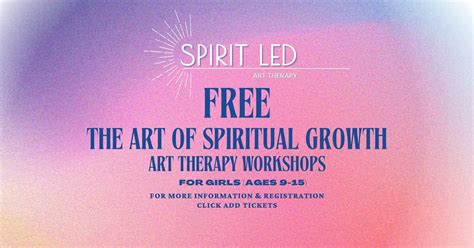 The Art of Spiritual Growth For Girls Art Therapy Workshops, Good Life ...