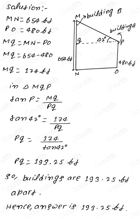 Solved: Building A is 480 feet tall and Building B is 654 feet tall. If ...