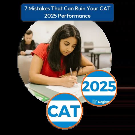 7 Mistakes that can ruin your CAT 2025 performance