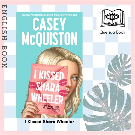 [Querida] หนังสือภาษาอังกฤษ I Kissed Shara Wheeler by Casey McQuiston ...