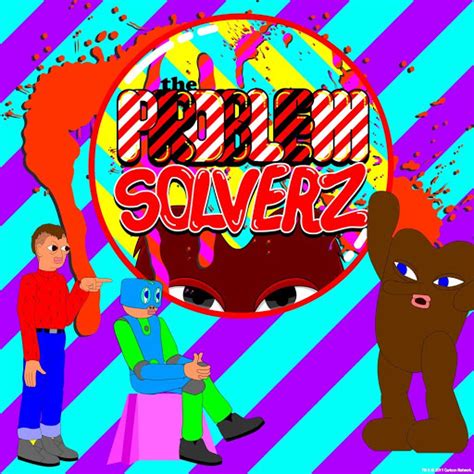 Image result for The Problem Solverz End Credits