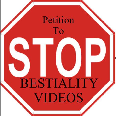 Petition · Prohibition of Bestiality video creation and distribution ...