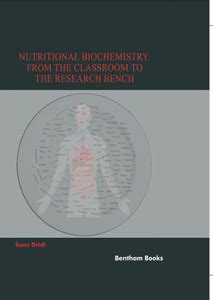 Nutritional Biochemistry: From the Classroom to the Research Bench: Buy ...