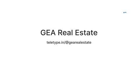 GEA Real Estate — Teletype
