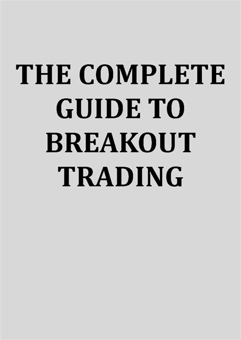 Breakout Trading - THE COMPLETE GUIDE TO BREAKOUT TRADING Contents ...