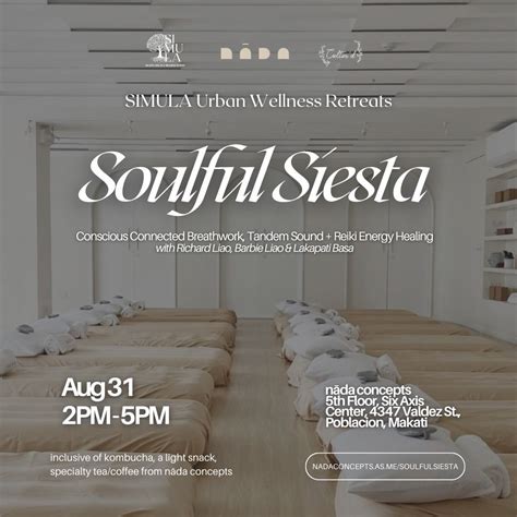 SIMULA Saturdays at nāda: Soulful Siesta, Poblacion, Makati City, 31 ...