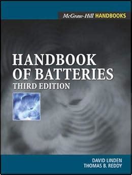 Handbook of Batteries (McGraw-Hill Handbooks) : Linden, David, Reddy ...