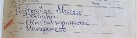 2) Peritonsillar Abscess Definition Clinical manifestation Management..