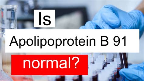 Is Apolipoprotein B 91 high, normal or dangerous? What does Apo B level ...