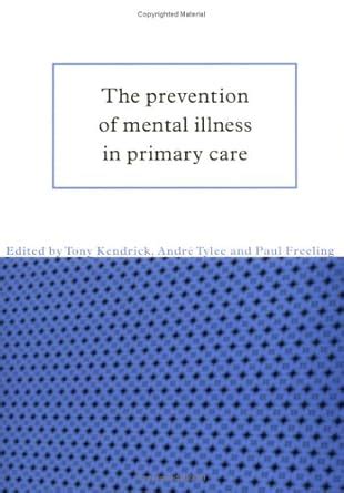 Buy The Prevention of Mental Illness in Primary Care Book Online at Low ...