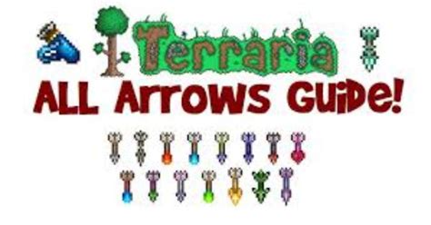 Terraria: All arrows and how to get them