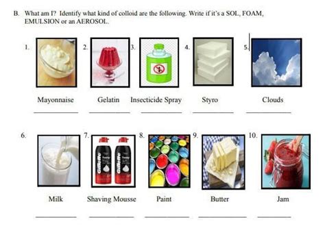 Identify what kind of colloid are the following right if it's a sol ...