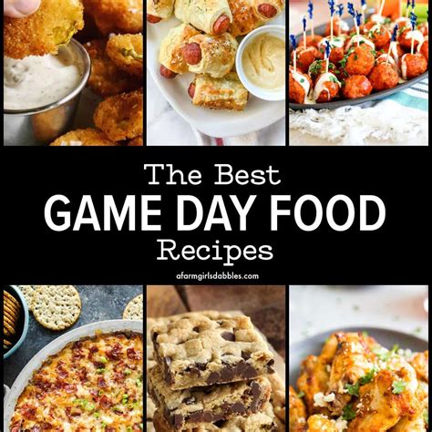 Best Game Day Food Recipes - A Farmgirl's Dabbles