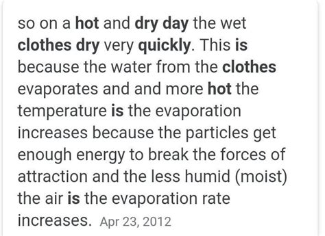 Why do clothes dry faster in hot dry day - Brainly.in