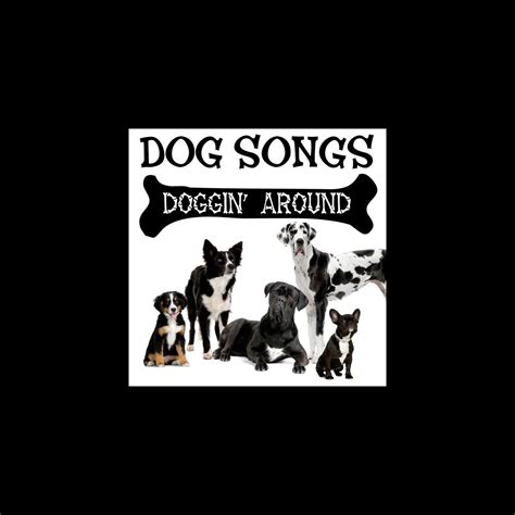 ‎Dog Songs - Album by Doggin' Around - Apple Music