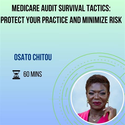 Medicare Audit Survival Tactics: Protect Your Practice and Minimize Ri ...