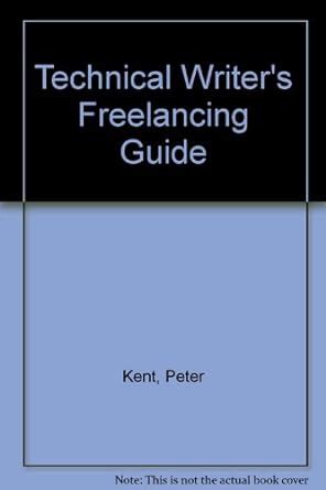 Buy Technical Writer's Freelancing Guide Book Online at Low Prices in ...