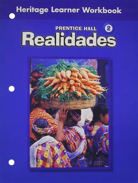 Prentice Hall Spanish Realidades Heritage Speaker Workbook Level 2 ...