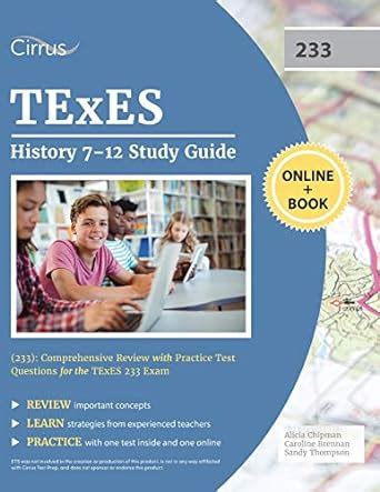 Buy TExES History 7-12 Study Guide (233): Comprehensive Review with ...