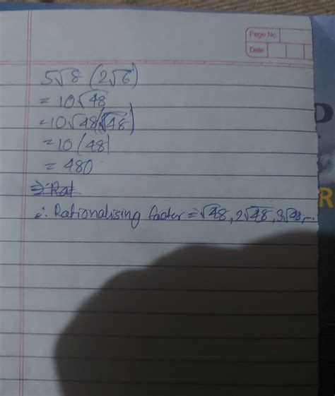 Find the rationalizing factor of : 5√8 × 2√6 - Brainly.in