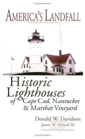 Buy America's Landfall: The Historic Lighthouses of Cape Cod, Nantucket ...