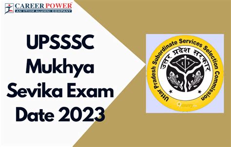 UPSSSC Mukhya Sevika Exam Date 2023 Out, Check Exam Schedule