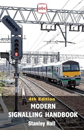abc Modern Signalling Handbook 4th edition : Hall, Stanley: Amazon.in ...