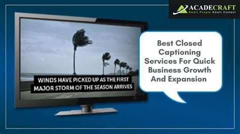 How Closed Captioning Services Help To Boost Global Recognition