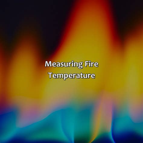 What Color Is The Hottest Fire - colorscombo.com