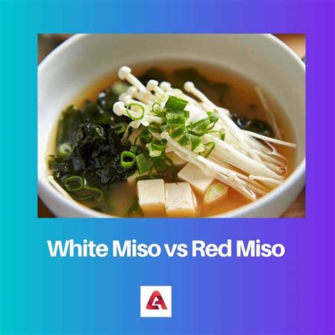 White Miso vs Red Miso: Difference and Comparison