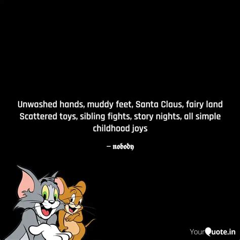 Unwashed hands, muddy fee... | Quotes & Writings by Chitra | YourQuote