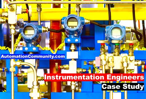 Instrumentation Engineers Case Study - Problems & Solutions