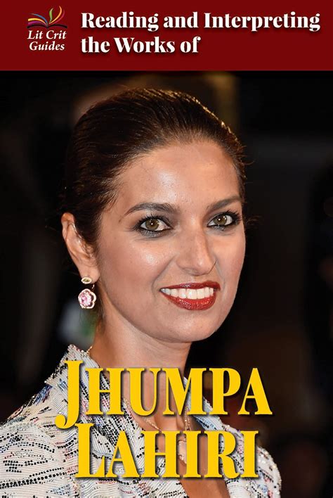 Reading and Interpreting the Works of Jhumpa Lahiri (4) (Lit Crit ...