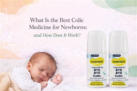 Colic Medicine for Newborns: What Is Colic and Why Does It Happen?
