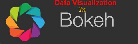 Image result for Bokeh Data Visualization